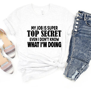 Mi Trabajo Es Super... Sarcasm Camiseta Meme diver