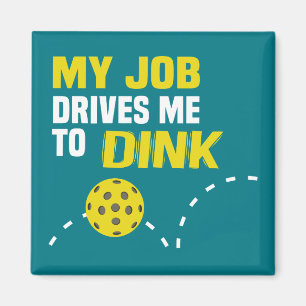 "Mi trabajo me conduce al imán de Dink" Picklebal