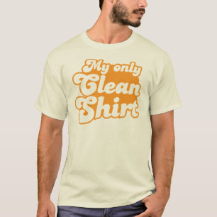 Mi única camisa limpia