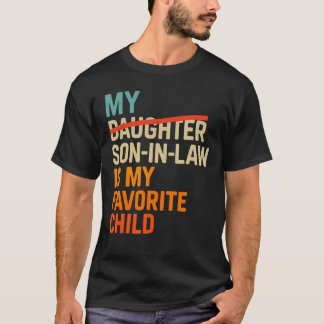 Mi yerno es mi hijo favorito Camiseta divertida pa