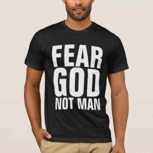 MIEDO A DIOS NO HOMBRE, camiseta cristiana