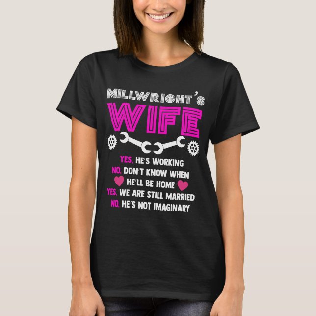 Millwrights esposa, camisetas del Millwright para (Anverso)