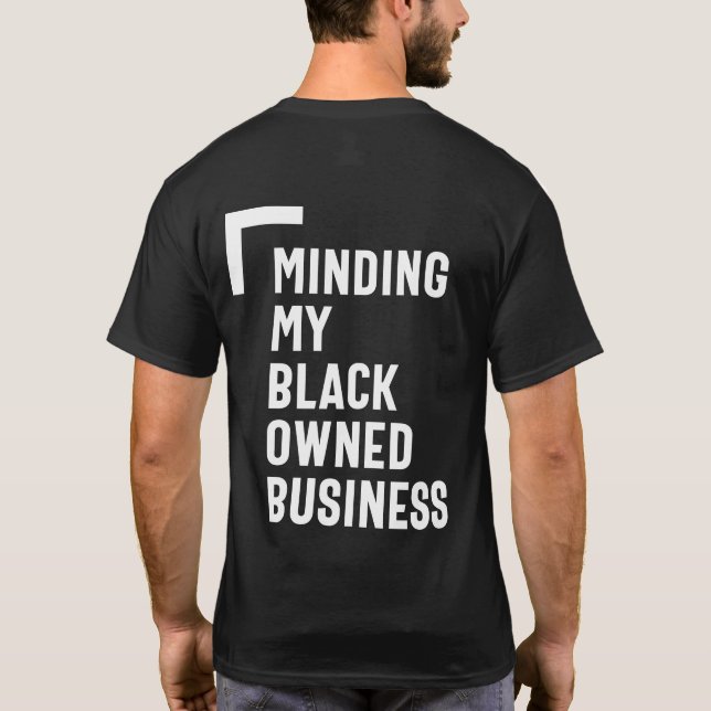 Minando a mi empresario de camiseta de negocios de (Reverso)