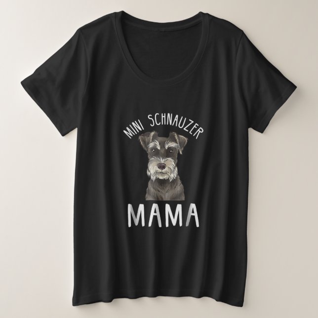 Mini Schnauzer Mom Shirt Mini Schnauzer Mama (Anverso del diseño)