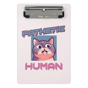 Minicarpeta De Pinza Patético humano - Gracioso diseño de gato