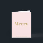 Minimalista Rubor Rosa y Gold Feliz Navidad<br><div class="desc">Esta minimalista y moderna tarjeta de vacaciones "Merry" Navidades presenta un fondo rosa brillante con la palabra "Merry" en un falso Relieve metalizado de oro. Personalízalo para sus necesidades</div>