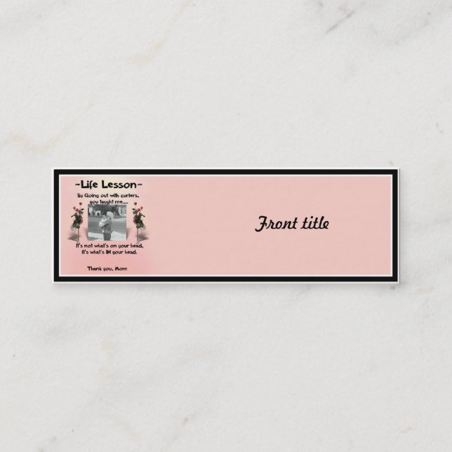 Minitarjeta De Visita Lección de vida de una madre #1 (Anverso)