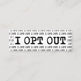 Minitarjeta De Visita OPT OUT T-Shirt