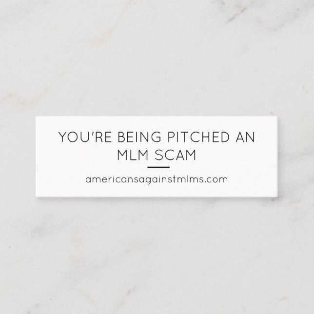 Minitarjeta De Visita Te están lanzando una estafa de MLM - pequeña (Anverso)