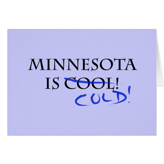 Minnesota es Guay - ¡y Frío! (Anverso (Horizontal))