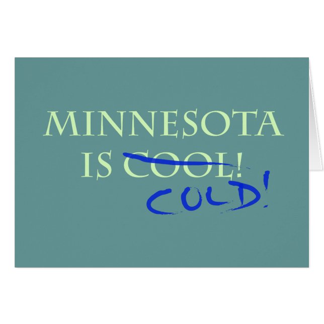Minnesota es Guay - ¡y Frío! (Anverso (Horizontal))