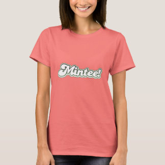 ¡Mintee! Camiseta