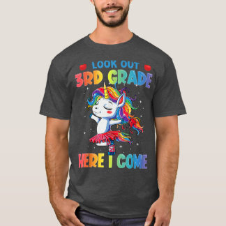 Mira De 3er Grado Aquí Vengo Una Camiseta Unicorni