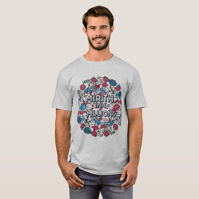 Mirth in Millions" camiseta (Anverso completo)