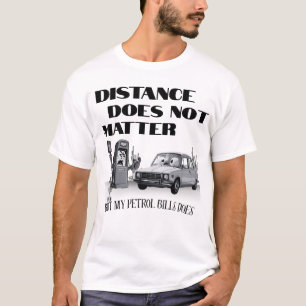 Mis billetes de gasolina importan, camiseta gracio