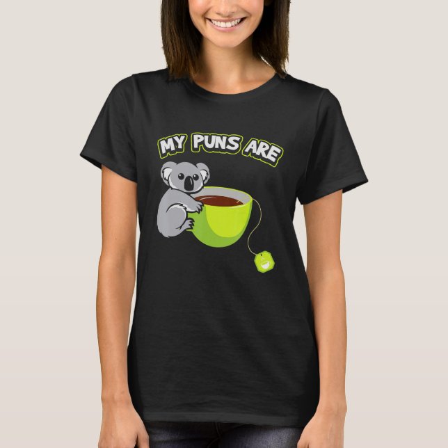 Mis chistes son camiseta de té de koala T- Lindo D (Anverso)
