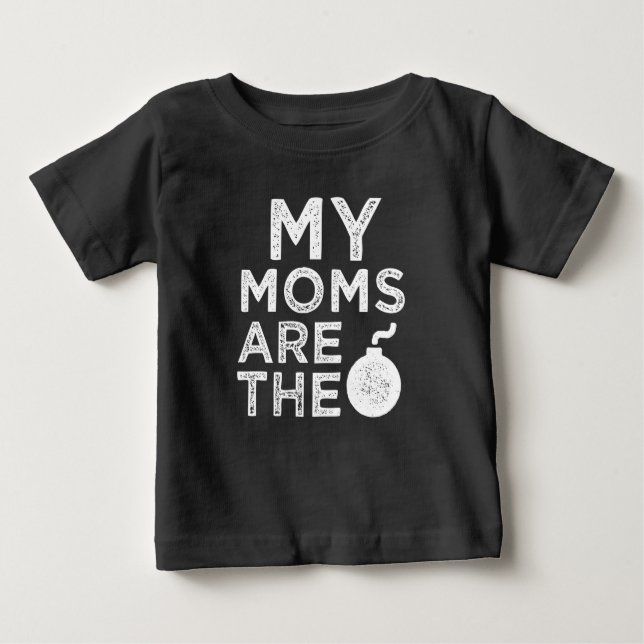 Mis madres son la camiseta de bebé graciosa de la  (Anverso)
