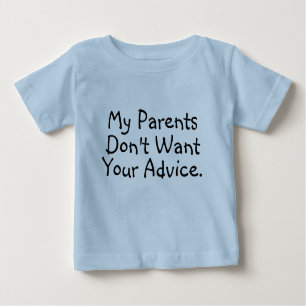 Mis padres no quieren su consejo - camisa infantil