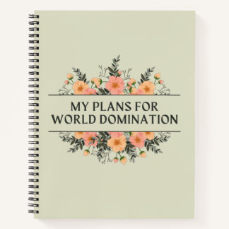 Mis Planes Para El Cuaderno De Dominación Mundial
