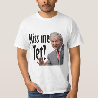¿Miss Me todavía? Camiseta anti de Obama