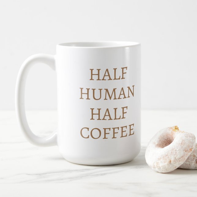 Mitad Humano Mitad Taza de Café (Con donut)