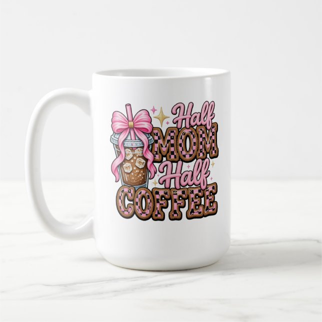 Mitad Mamá, Mitad Taza de Café (Izquierda)