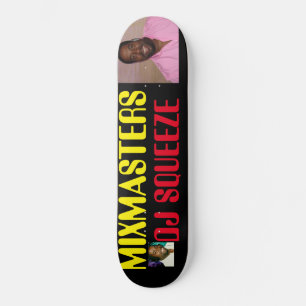 MIXMASTER DJ SQUEEZE SKATEBOARDS / JMT USA