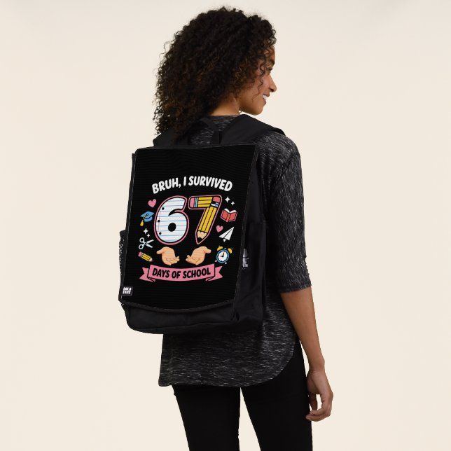 Mochila Bruh I survived 67 days of school (Puesto)