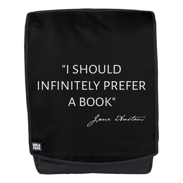 Mochila I Should Infinitely Prefer A Book I - Jane Austen (Anverso)