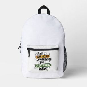 Mochila Impresa Dije que lo trataría mañana