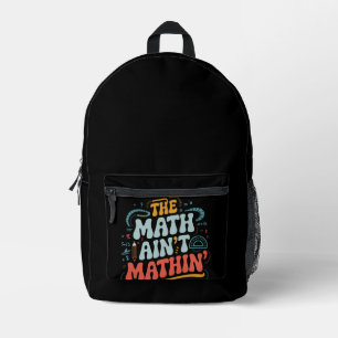 Mochila Impresa El Math No Cuadra Muestra Tu Trabajo Profesor De M