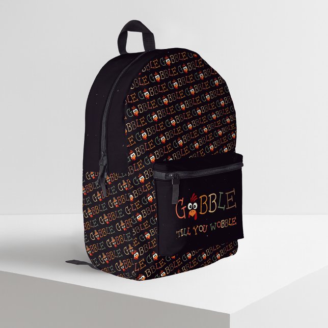 Mochila Impresa Gobble Gobble Till You Wobble Funny Thanksgiving (Subido por el creador)