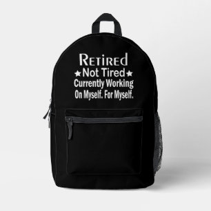 Mochila Impresa Jubilado No Cansado Divertida Jubilación 