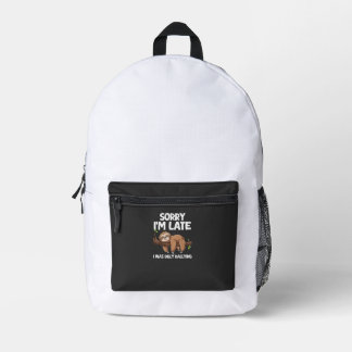 Mochila Impresa Lo siento, llego tarde, estaba holgazaneando, cami