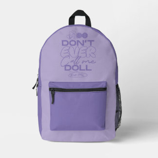 Mochila Impresa Lola "Nunca me llames muñeca"
