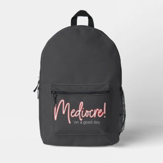 Mochila Impresa Mediocre! Backpack