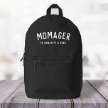 Mochila Impresa Momager | Nombres modernos de niños gerentes de ma<br><div class="desc">El personalizado "Momager", sencillo y elegante, cita el diseño del arte con una tipografía moderna y minimalista en blanco, en un estilo atrevido y a la moda sobre un fondo negro. ¡El regalo o accesorio perfecto para el Día de la Madre, el cumpleaños de tu mamá o simplemente porque sí!...</div>