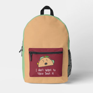 Mochila Impresa No quiero taco al respecto