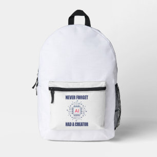 Mochila Impresa Nunca Olvides Que La IA Tuvo Un Creador