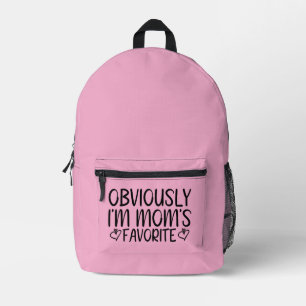 Mochila Impresa Obviamente soy la favorita de mamá