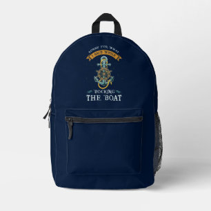 Mochila Impresa Siento Lo Que Dije Mientras Acoplaba El Barco