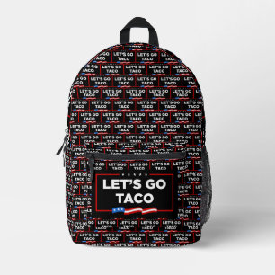 Mochila Impresa Vamos a hacer que Taco Trump se muera de risa