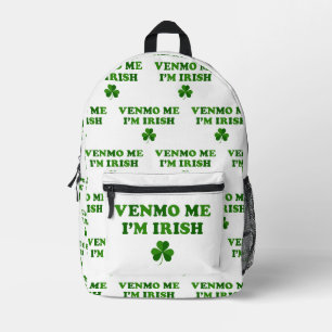 Mochila Impresa Venmo Me Soy Irlandés