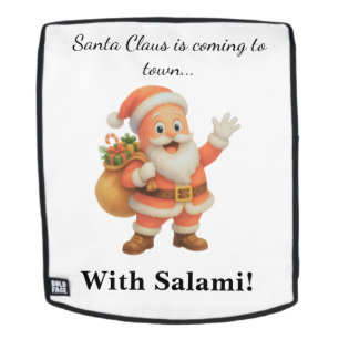 Mochila Santa Claus viene a la ciudad.. ¡Con Salami! 