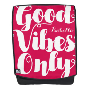 Mochila Tipografía Caligrafía Rosa Buenas Vibraciones Sólo