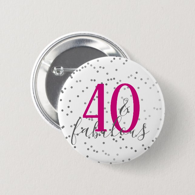 Moderno 40 y fabuloso botón de Confetti de cumplea (Anverso y reverso)