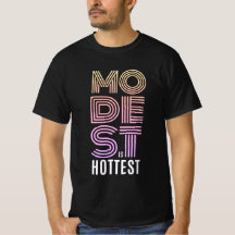 modesto es la camiseta más calurosa
