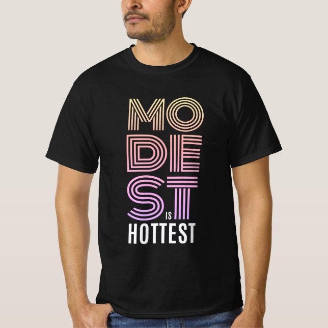 modesto es la camiseta más calurosa (Anverso)