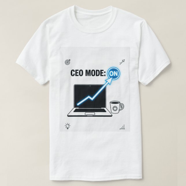 Modo CEO: ACTIVADO – Camiseta de mentalidad empres (Diseño del anverso)