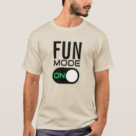 Modo de diversión activado. Personalizar camiseta